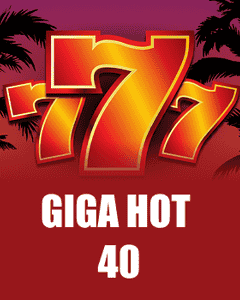 Giga Hot 40 
