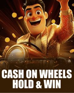 Cash On Wheels Hold & Win