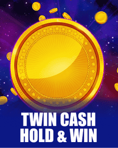 Twin Cash: Hold & Win